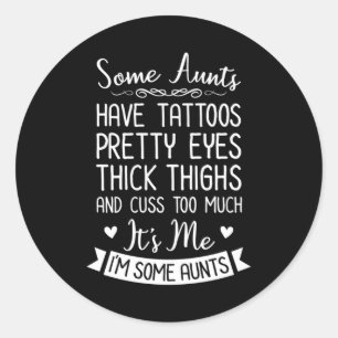 Tattooed Aunt Classic Round Sticker