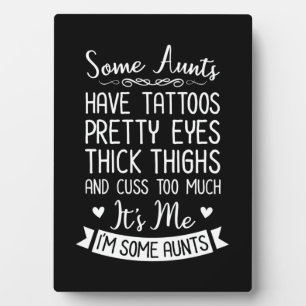 Tattooed Aunt Plaque