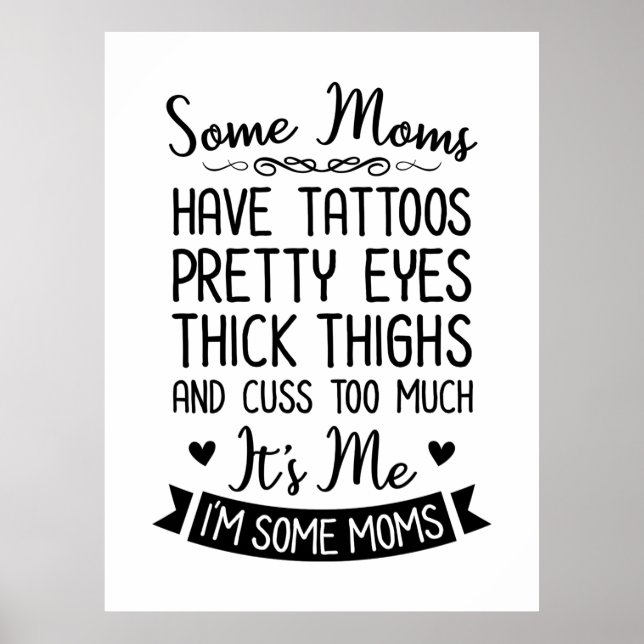 Tattooed Mum It Is Me Poster (Front)