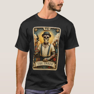 Tattooist Artist Tattoos Skeleton Tarot Card The I T-Shirt