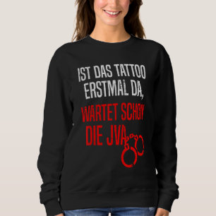 Tattoos Criminal Sayings Tattoos Inked Prench Sweatshirt