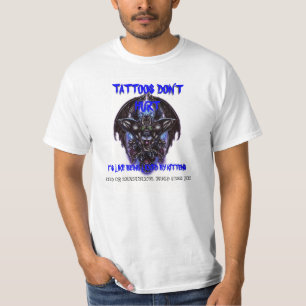 Tattoos Don't Hurt T-Shirt