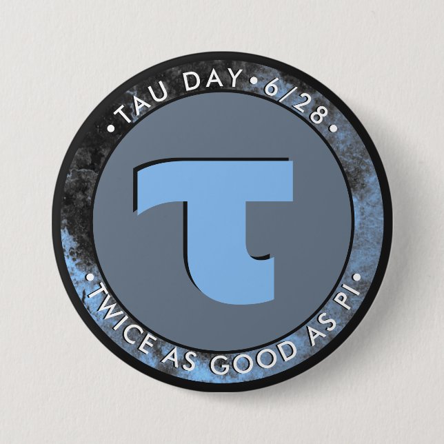 Tau Day 7.5 Cm Round Badge (Front)