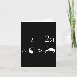 Tau Is Greater Than Pi - Nerdy Tau Day Math Card