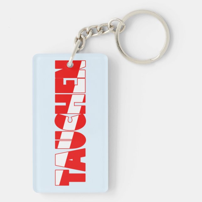 Tauchen (German) Key Ring (Back)