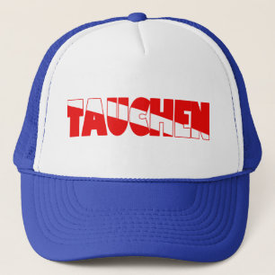 Tauchen (German) Trucker Hat