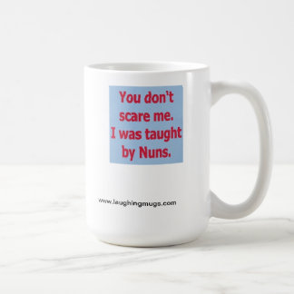 Taught by Nuns Mug