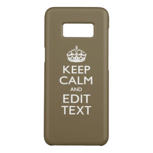 Taupe Coffee Decor Keep Calm And Your Text Easily Case-Mate Samsung Galaxy S8 Case