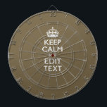 Taupe Coffee Decor Keep Calm And Your Text Easily Dartboard<br><div class="desc">Your personalized Keep Calm saying on a fine custom taupe beige color style decor. A personalized Keep Calm style saying on a one of a kind gift. Humorous or whimsical try on your creative words on two editable lines of text. Remember to use CAPITAL letters for best results. Use the...</div>