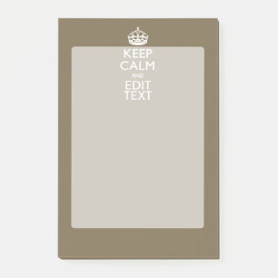 Taupe Keep Calm And Your Text Easily Post-it Notes