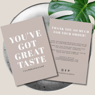 Taupe you've got great taste thank you card