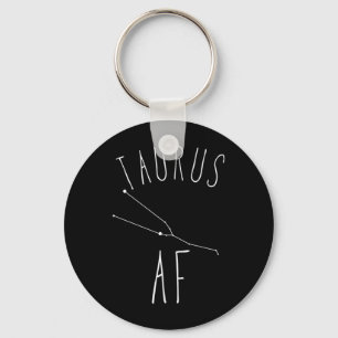 Taurus Af Constellation _ Funny Zodiac Taurus Key Ring