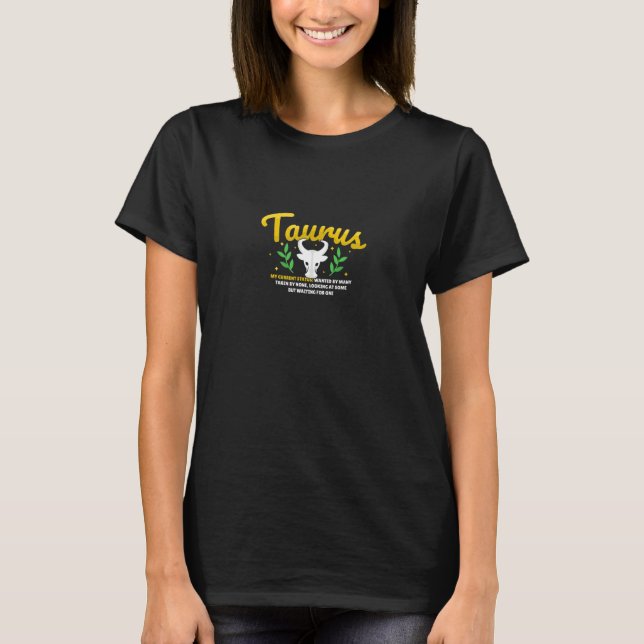 Taurus Facts Astrology Quotes Zodiac Sign Birthday T-Shirt (Front)