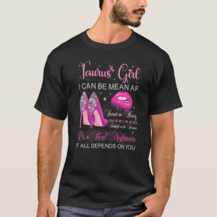 Taurus Girl Birthday High Heels Dripping Lips Zodi T-Shirt