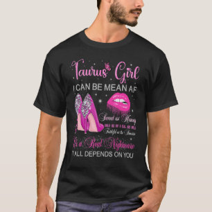 Taurus Girl Birthday High Heels Dripping Lips Zodi T-Shirt