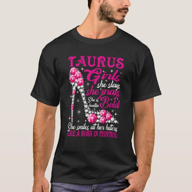 Taurus Girl Like a Boss in Control diamond shoes T-Shirt (Front)