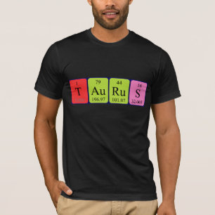 Taurus periodic table name shirt