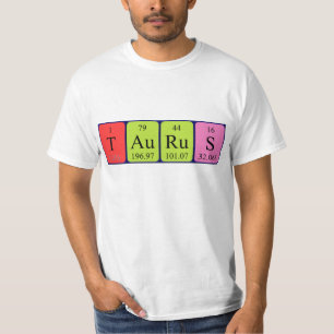 Taurus periodic table name shirt