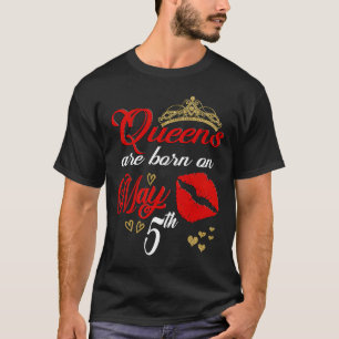 Taurus Queen Born On May 5th Birthday Taurus Woman T-Shirt