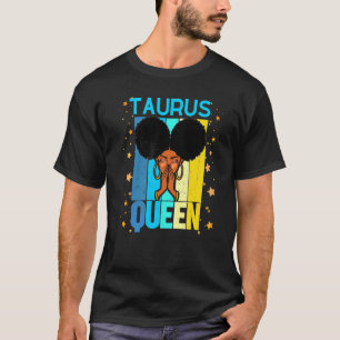 Taurus Queen May Girl April May Birthday Women Gir T-Shirt