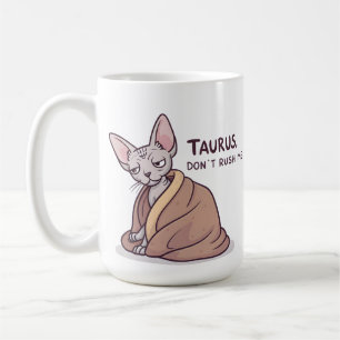Taurus Sphynx Cat Calm Zodiac Attitude Art Coffee Mug