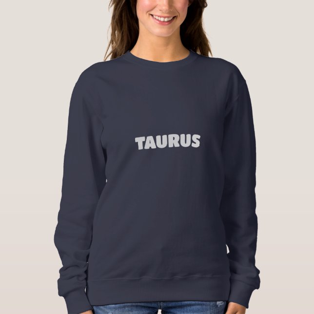 Taurus  sweatshirt (Front)