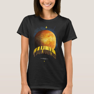 Taurus Taurus Venus Astronomy Astology Space Gala T-Shirt