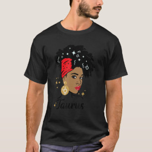 Taurus Zodiac Sign Horoscope Afro Womens Astrology T-Shirt