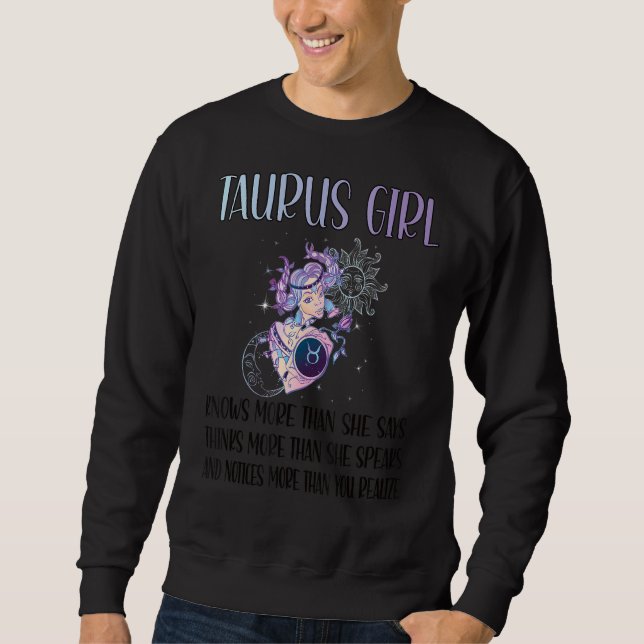 Taurus Zodiac Sign Taurus Girl Sweatshirt (Front)