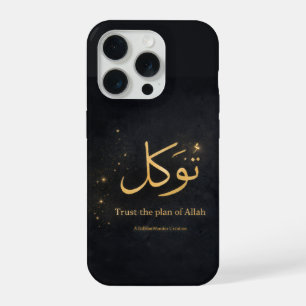 Tawakkul Gold Arabic Calligraphy – Trust the Plan  iPhone 15 Pro Case