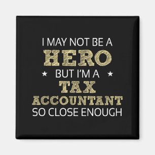 Tax Accountant Hero Humour Novelty Magnet