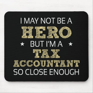 Tax Accountant Hero Humour Novelty Mouse Pad