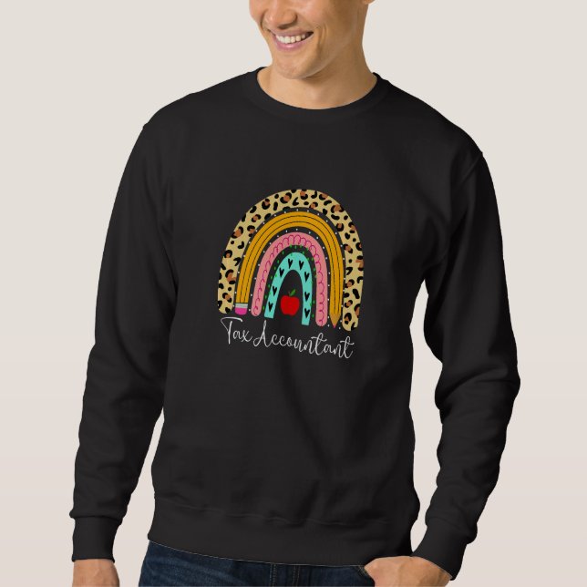 Tax Accountant Leopard Rainbow Accounting Back To  Sweatshirt (Front)