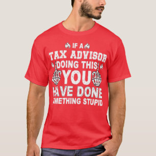 Tax Advisor 12 T-Shirt