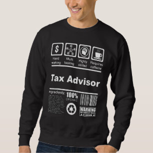 Tax Advisor Nutritional Facts For Tax Advisor CP Sweatshirt