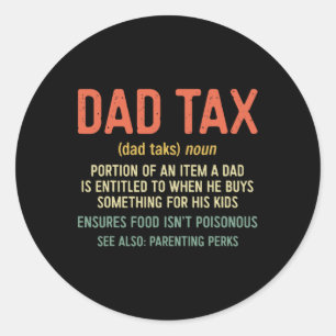 Tax Definition Father's Day Shirt 2 Classic Round Sticker