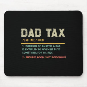 Tax Definition Funny Father's Day Dad Joke  Mouse Pad