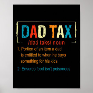 Tax Definition Funny Fathers Day Men Boys Gifts Poster