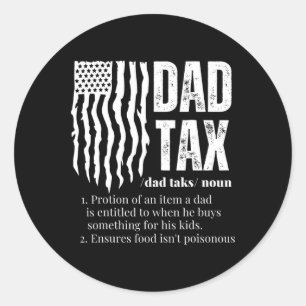 Tax Definition Men Funny Father's Day Classic Round Sticker
