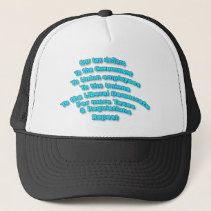 Tax Dollars Cycle Political Conservative Trucker Hat