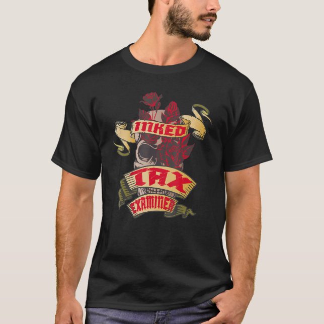 Tax Examiner Inked Skull & Red Roses Tattoo T-Shirt (Front)