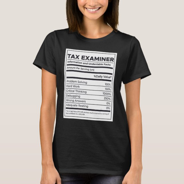 Tax Examiner Nutrition Information T-Shirt (Front)