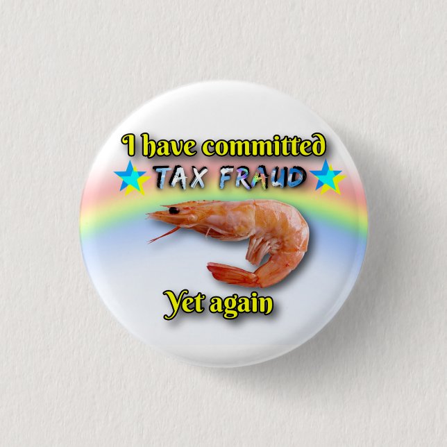 Tax fraud button (Front)