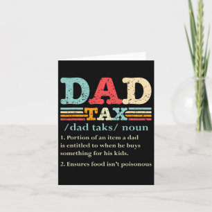 Tax Funny Dad Tax Definition Father's Day 1 Card