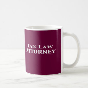 Tax Law Attorney Gifts Coffee Mug
