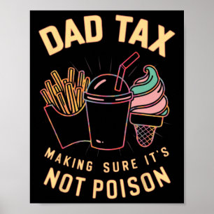 Tax Making Sure It's Not Poison 4 Poster