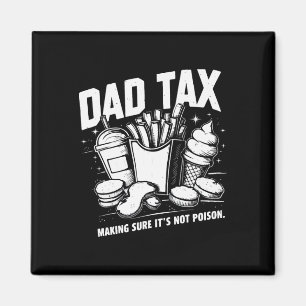 Tax Making Sure It's Not Poison 8 Magnet