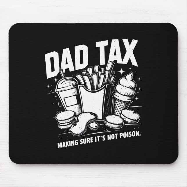 Tax Making Sure It's Not Poison 8  Mouse Pad (Front)