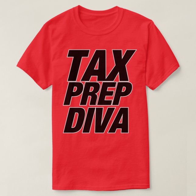 TAX PREP DIVA T-Shirt (Design Front)