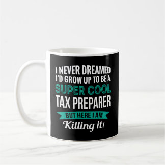 Tax Preparer Appreciation Coffee Mug